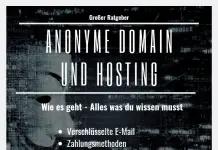 Webseite und Domain Anonym betreiben – Wir zeigen wie ANONYME DOMAIN UND HOSTING