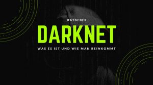 Darknet: Was es ist und wie man rein kommt