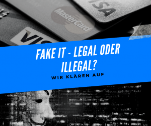 Fake IT: Legal oder illegal?